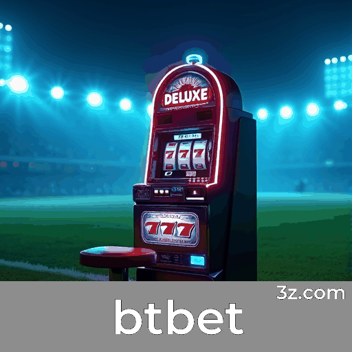 btbet: Seu Cassino Online Seguro e Divertido